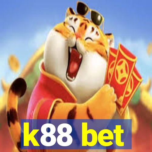 k88 bet